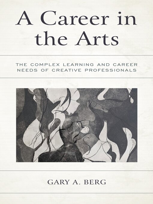 Title details for A Career in the Arts by Gary A. Berg - Available